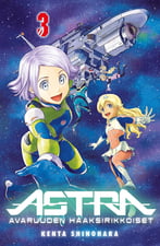Astra - Avaruuden haaksirikkoiset #3